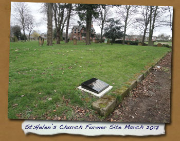 Original Saint Helen&rsquo;s Church Site Plaque in 2017 -
Click On This for Larger Image (Opens in New Window)