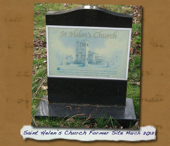 Original Saint Helen&rsquo;s Church Site Plaque in 2012 -
Click On This for Larger Image (Opens in New Window)